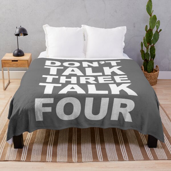 Item preview, don't talk three talk four designed and sold by piakestore.