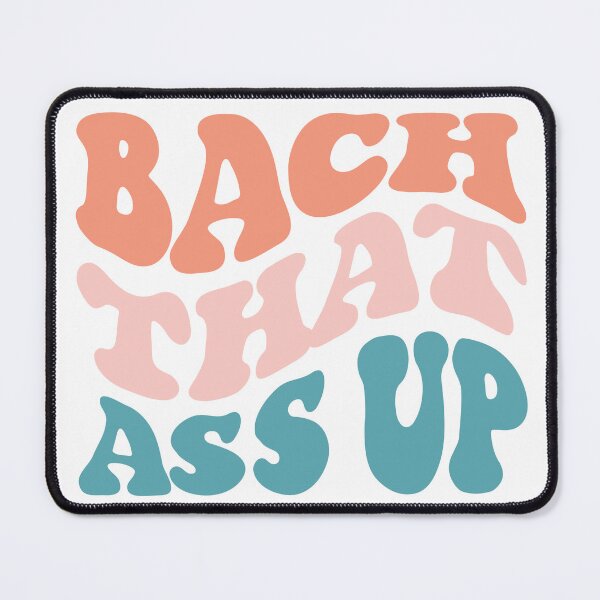 Item preview, Bach That Ass Up Shirt  designed and sold by FauzIDEA.