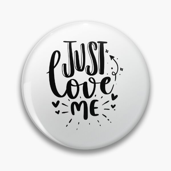 Item preview, Just Love Me designed and sold by jwebmarket.