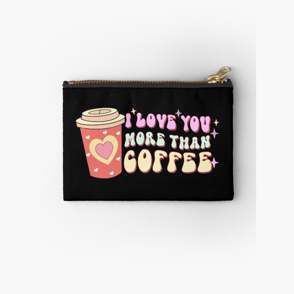 Item preview, I Love U more than Coffee designed and sold by FASHIONGALLERIA.