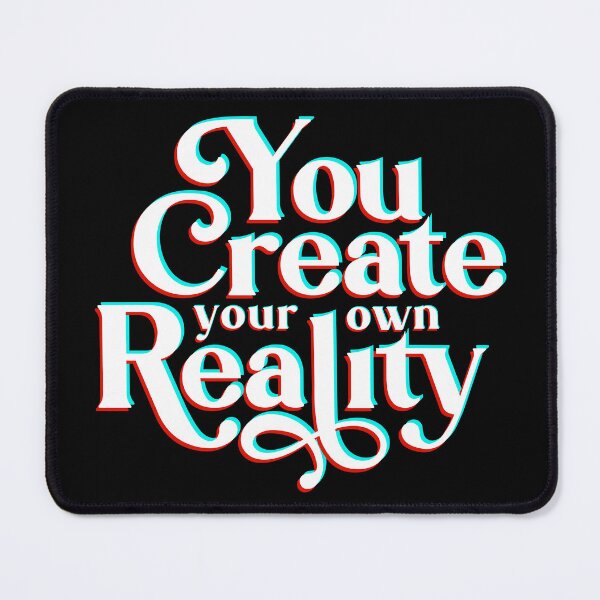 Item preview, You Create Your Own Reality Black White Spiritual Slogan designed and sold by JessicaAmber.
