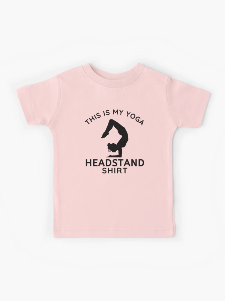 This Is My Yoga Headstand Shirt! - Yoga Lover Funny