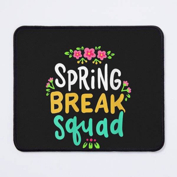 Item preview, Spring Break Squad Teacher designed and sold by MAnselm22.
