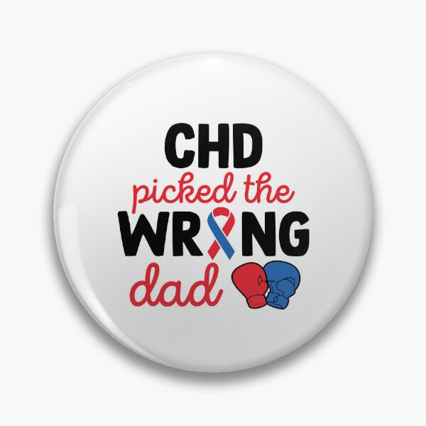 Item preview, Inspirational CHD Quotes | CHD Picked The Wrong Dad | Heart Fighter Gift designed and sold by AMINE  ★★★★★.