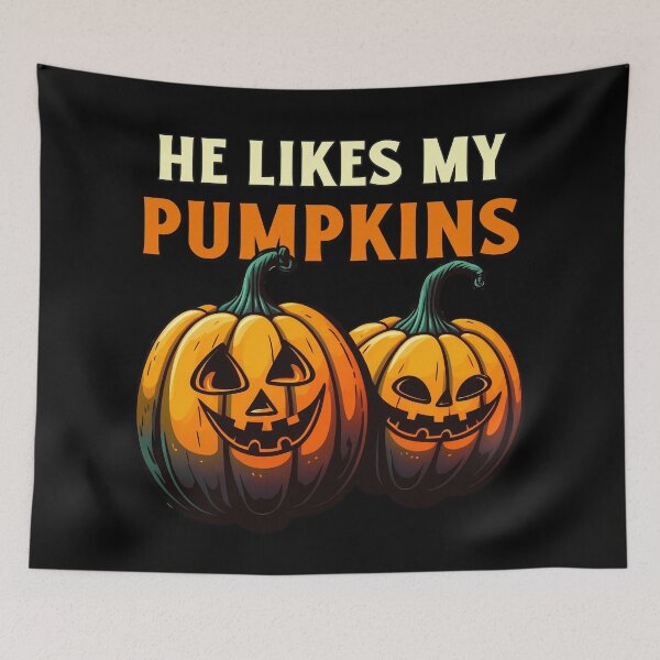 Item preview, He Likes My Pumpkins designed and sold by Fragpop.