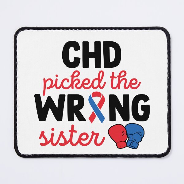 Item preview, Inspirational CHD Quotes | CHD Picked The Wrong Sister | Heart Fighter Gift designed and sold by AMINE ★★★★★.