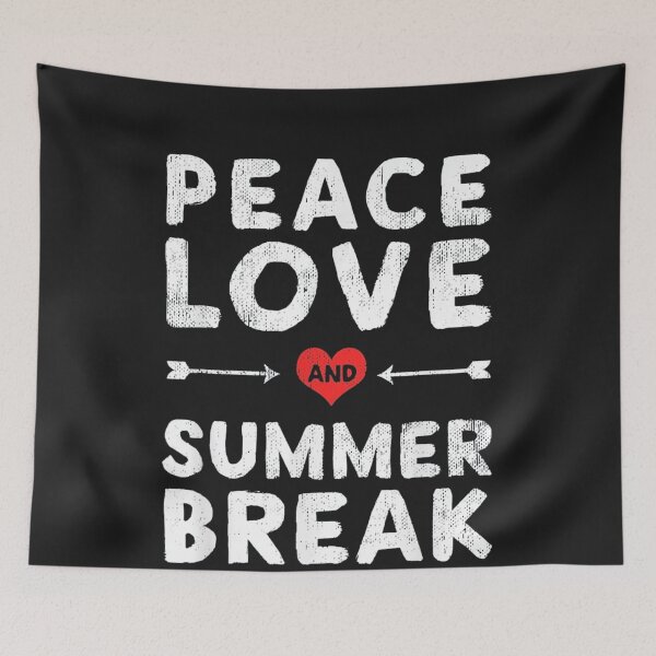Item preview, Peace Love And Summer Break designed and sold by MAnselm22.