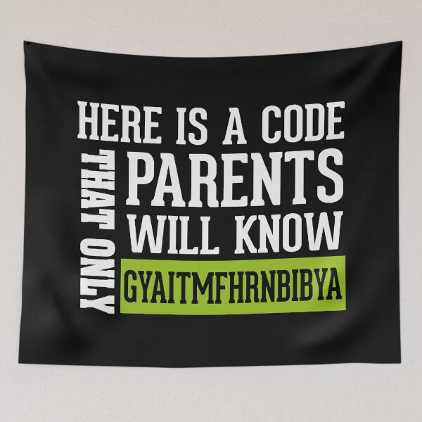 Item preview, Here Is A Code That Only Parents Will Know Gyaitmfhrnbibya - funny mom gift birthday designed and sold by Desibeau.
