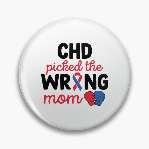 Item preview, Inspirational CHD Quotes | CHD Picked The Wrong Mom | Heart Fighter Gift designed and sold by AMINE  ★★★★★.