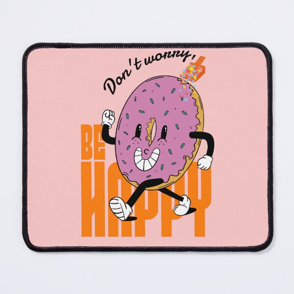 Item preview, Don't Worry Be Happy. Funny Donuts designed and sold by EmmaBazz.