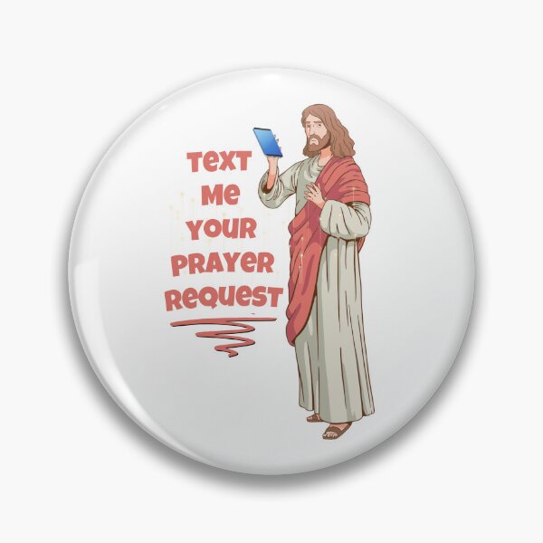 Item preview, Text me your prayer request because no one comes to the father but through me | Bible Art | Scriptures | Christian Typography | Gospel | Cute Funny Truths designed and sold by MJDezigns.