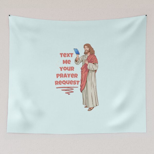 Item preview, Text me your prayer request because no one comes to the father but through me | Bible Art | Scriptures | Christian Typography | Gospel | Cute Funny Truths designed and sold by MJDezigns.