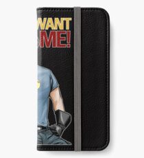 Captain Hammer - You Want Me iPhone Wallet/Case/Skin