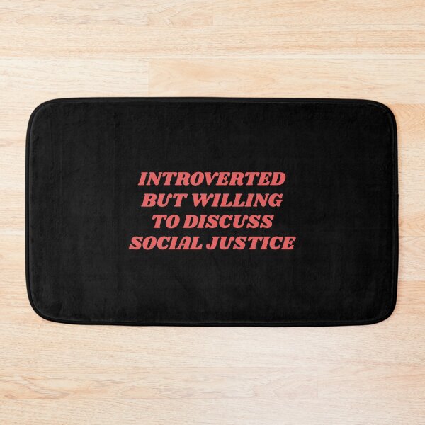 Item preview, Introverted But Willing To Discuss Social Justice designed and sold by Inspirationmotivation.