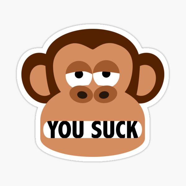 Rude Bored Monkey Says You Suck Sticker