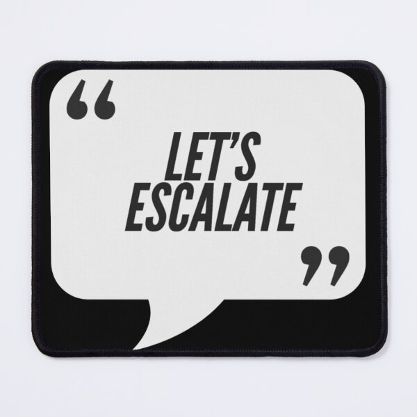 Item preview, Let's Escalate - Office, Consulting, Agency Humor designed and sold by freshdesign2023.