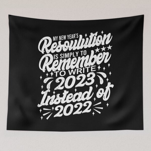 Item preview, Funny 2023 New Year Celebration Remembering to write 2023 Instead Of 2022 designed and sold by YAHIA-14.