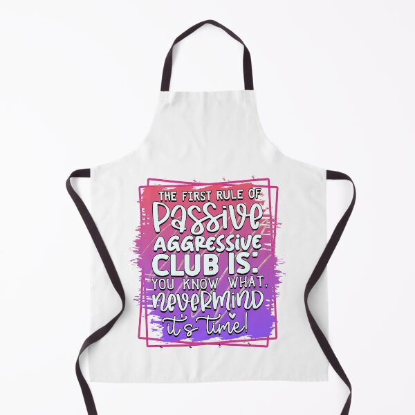 Item preview, The first rule of passive aggressive club designed and sold by teamph.
