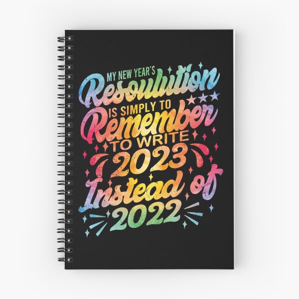 Item preview, Funny 2023 New Year Celebration Remembering to write 2023 Instead Of 2022 designed and sold by YAHIA-14.