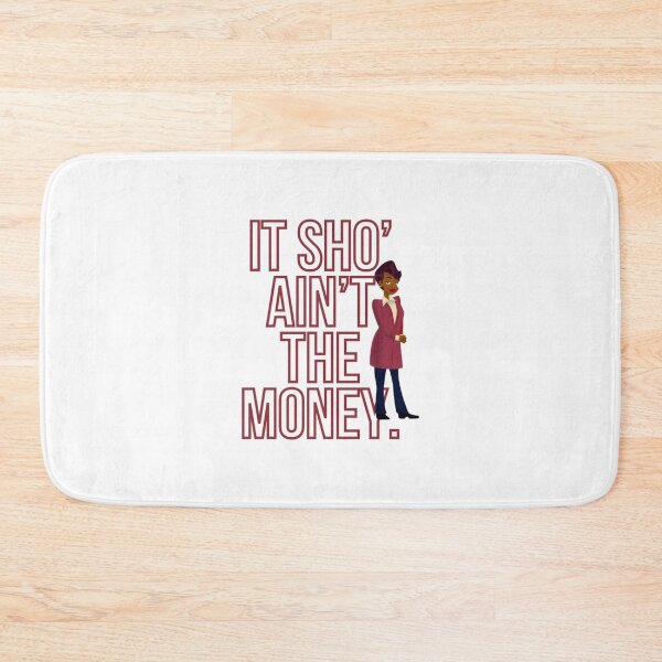 Item preview, It sho’ ain’t the money. – Barbara Howard     designed and sold by machidahajime3.