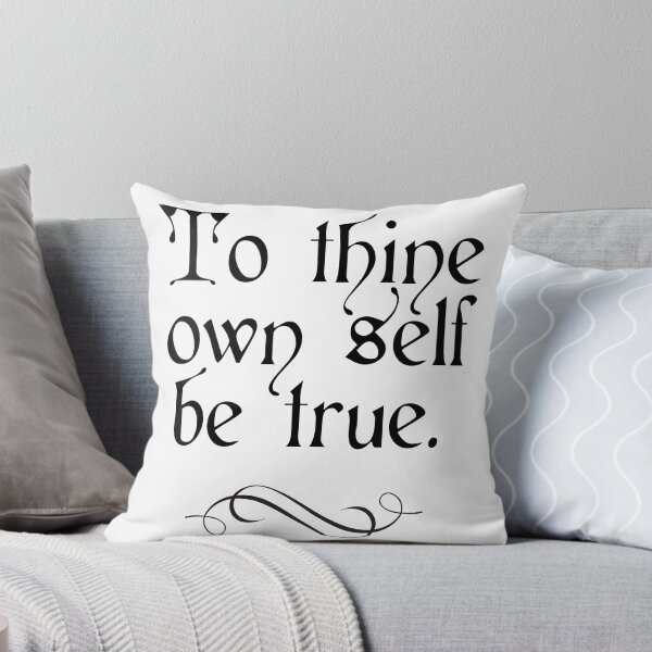 Item preview, To thine own self be true | William Shakespeare Quote designed and sold by CastlesClassics.