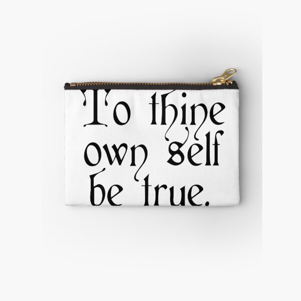 Item preview, To thine own self be true | William Shakespeare Quote designed and sold by CastlesClassics.