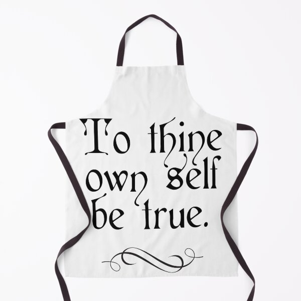 Item preview, To thine own self be true | William Shakespeare Quote designed and sold by CastlesClassics.