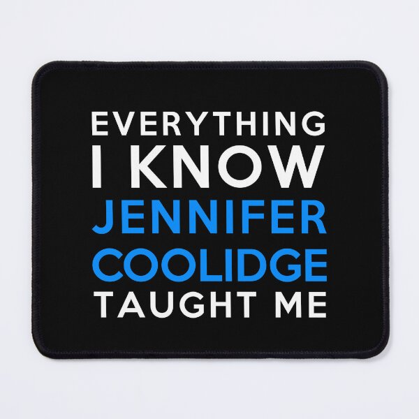 Item preview, Jennifer Coolidge - Everything i know designed and sold by 2Girls1Shirt.