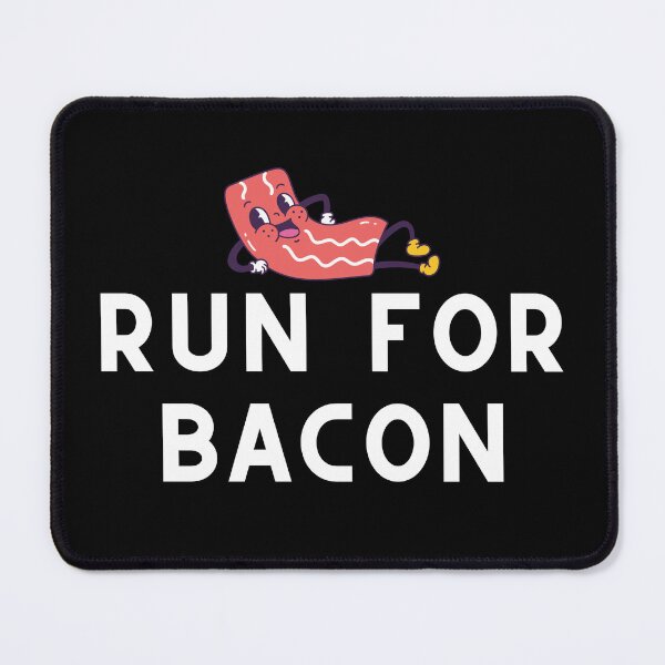 Item preview, Run For Bacon designed and sold by Runner's High.