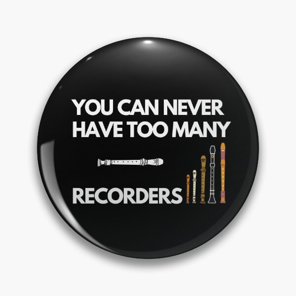 Item preview, You can never have too many recorders - English version designed and sold by piesdesignart.