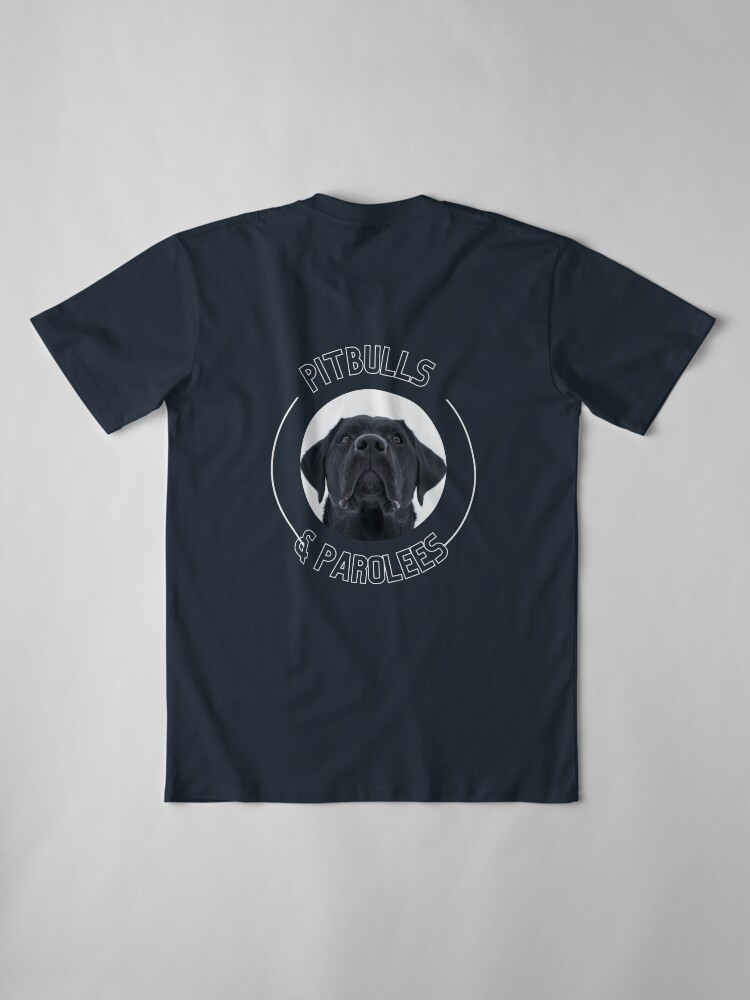 Pitbulls and parolees shirt best sale