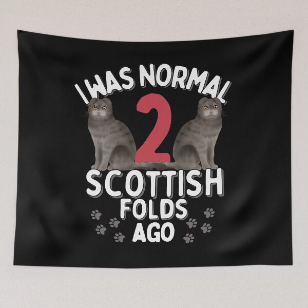 Item preview, I was  normal 2 Scottish Fold Cats ago  designed and sold by JoeyGraceCatCo.