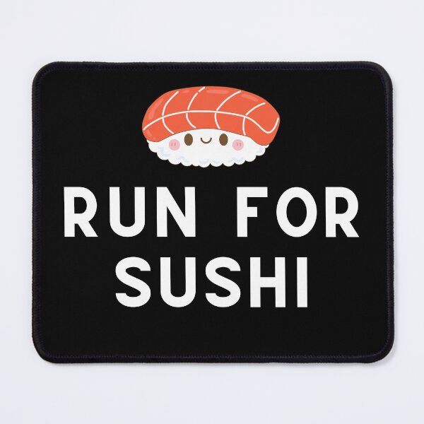 Item preview, Run For Sushi designed and sold by Runner's High.
