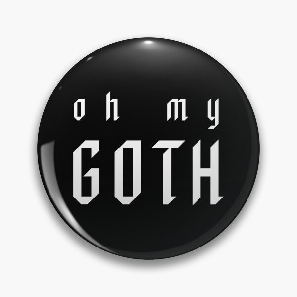Item preview, Oh My Goth designed and sold by qubit.