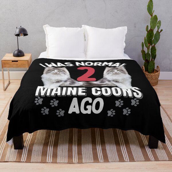 Item preview, I was  normal 2 Maine Coon Cats ago  designed and sold by JoeyGraceCatCo.