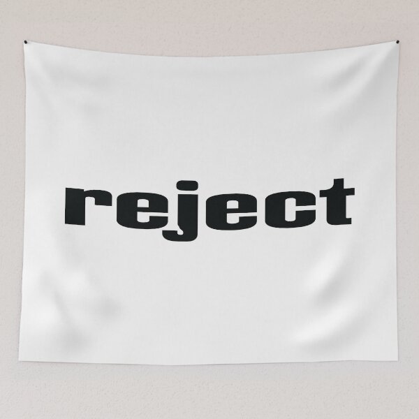 Item preview, Reject designed and sold by QueensNewYork.