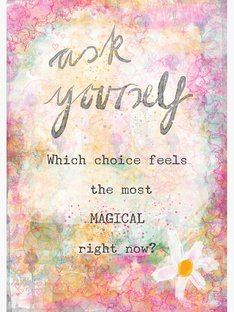 Magical Choices Inspiring Quote Design by ClareWalkerArt