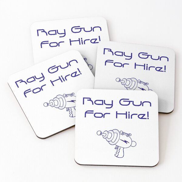 Item preview, Ray Gun For Hire  designed and sold by CrankyOldDude.