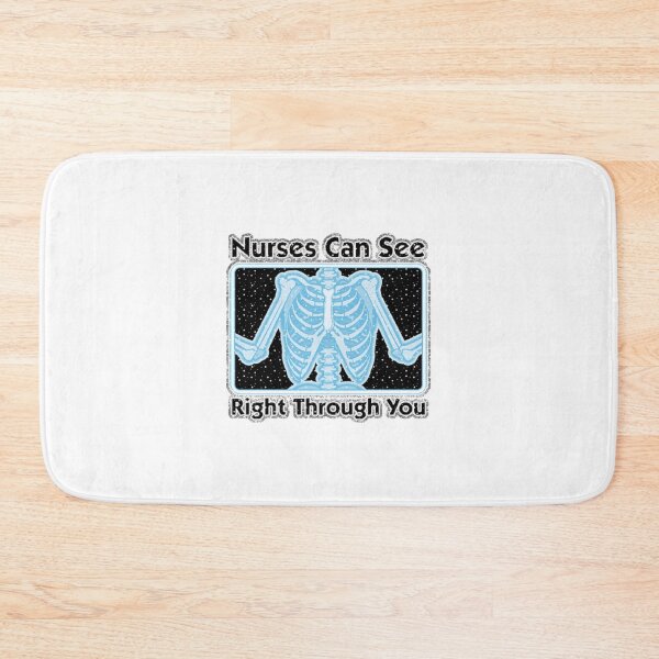 Item preview, Funny X-Ray Nurses Can See Right Through You Design  designed and sold by 7designsbynature.