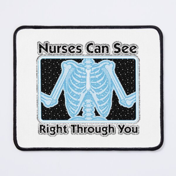 Item preview, Funny X-Ray Nurses Can See Right Through You Design designed and sold by 7designsbynature.