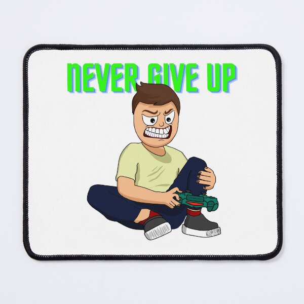 Item preview, Never give up angry gamer! designed and sold by 31IT2Design.