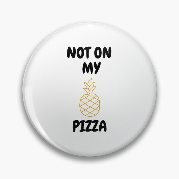 Item preview, Say no to pinapple on pizza! Not on my watch!  designed and sold by MDclothingshop.