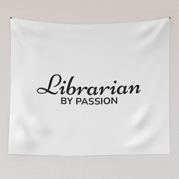 Item preview, Librarian by Passion designed and sold by TrulyRested.