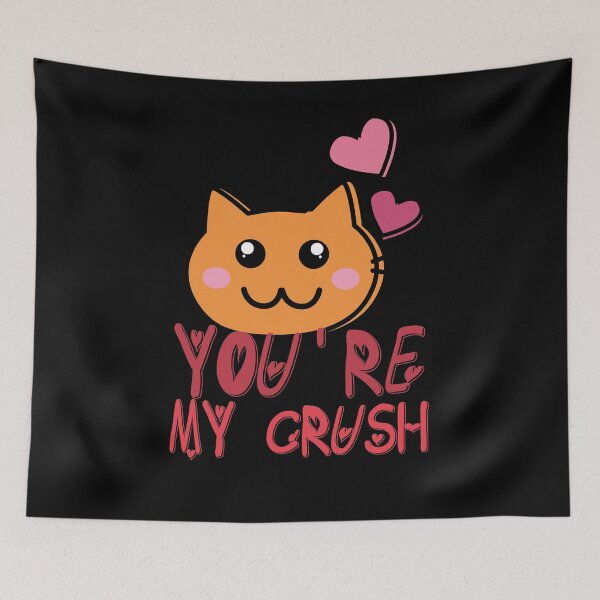Item preview, you're my crush designed and sold by Diamaber.