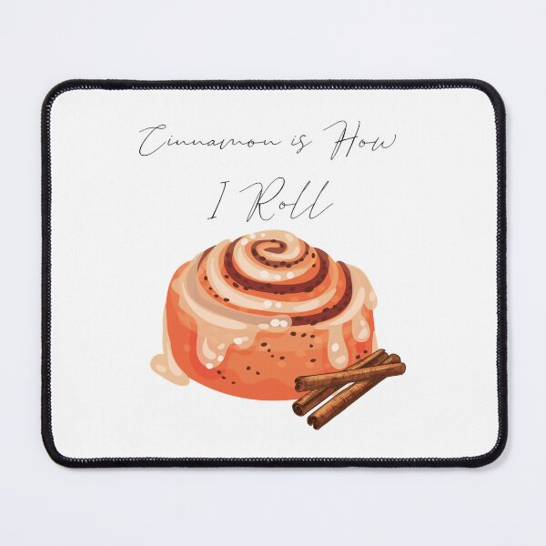 Item preview, Cinnamon Is How I Roll    designed and sold by WendytJennie.