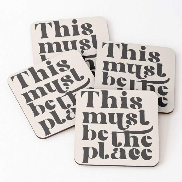 Item preview, This Must Be The Place, Quote designed and sold by DirtyAngelFace Shop.