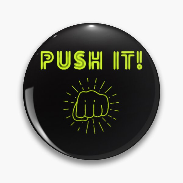 Item preview, Push it! designed and sold by Gabrich1.