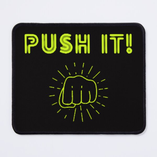Item preview, Push it! designed and sold by Gabrich1.