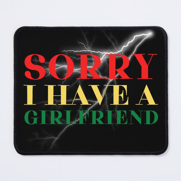 Item preview, sorry i have a girlfriend designed and sold by Diamaber.