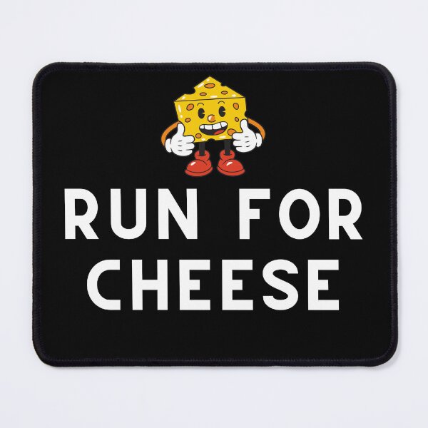 Item preview, Run For Cheese designed and sold by Runner's High.